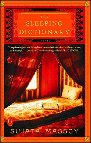 The Sleeping Dictionary by Sujata Massey