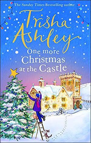 One More Christmas at the Castle by Trisha Ashley