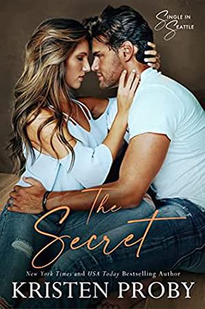 The Secret (Single in Seattle #1)