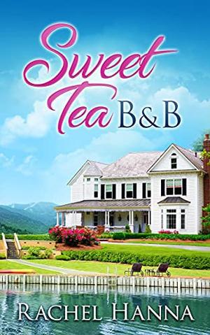 Sweet Tea B&B (Sweet Tea B&B #1)
