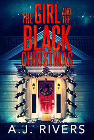 The Girl and the Black Christmas (Emma Griffin FBI Mysteries #11)