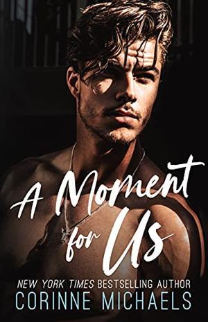 A Moment for Us (Willow Creek Valley #3)