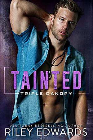 Tainted (Triple Canopy #5)