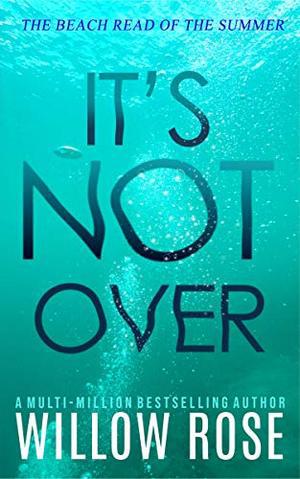 It's Not Over (Eva Rae Thomas Mystery #6)