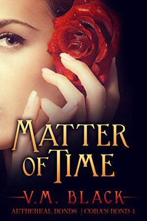 Matter of Time (Cora's Bond #4)