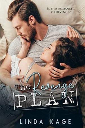 The Revenge Plan by Linda Kage