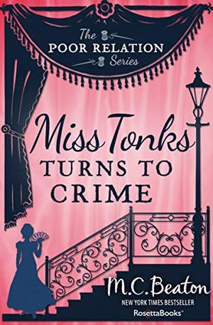 Miss Tonks Turns to Crime (Poor Relation #2)