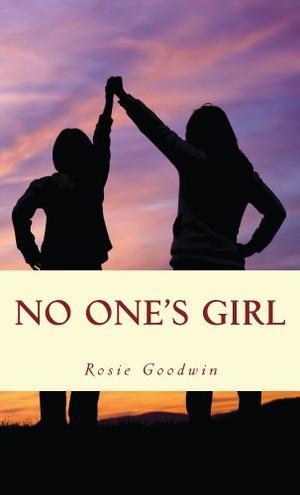 No One's Girl by Rosie Goodwin