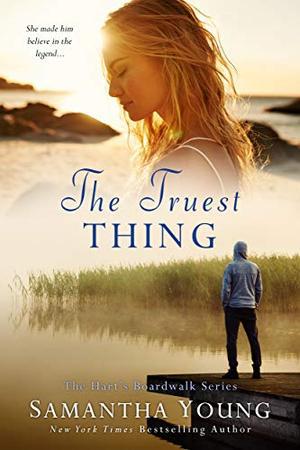 The Truest Thing: Hart's Boardwalk #4 by Samantha Young