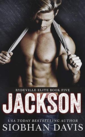 Jackson: A Stand-Alone Dark Romance by Siobhan Davis