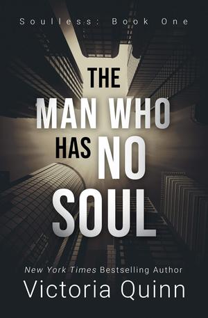 The Man Who Has No Soul (Soulless #1)