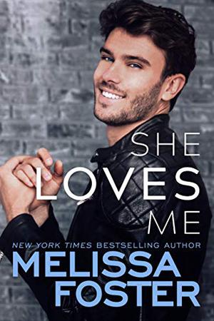 She Loves Me (Harmony Pointe #3)