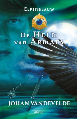 Elfenblauw: De Helm van Armata (Elfenblauw #4)