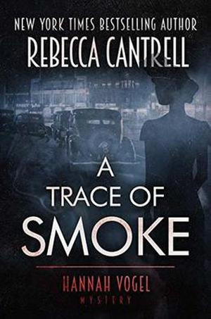 A Trace of Smoke (Hannah Vogel #1)