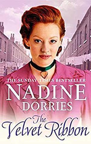 The Velvet Ribbon by Nadine Dorries