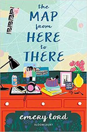 The Map from Here to There by Emery Lord