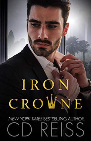 Iron Crowne by C.D. Reiss