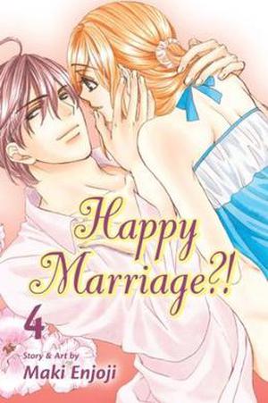 Happy Marriage?!, Vol. 4 (Happy Marriage?! #4)