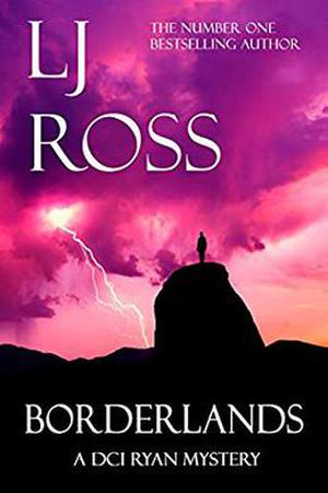 Borderlands: A DCI Ryan Mystery (The DCI Ryan Mysteries #14)