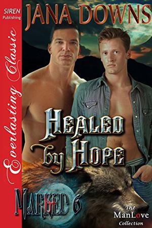 Healed by Hope (Marked #6)