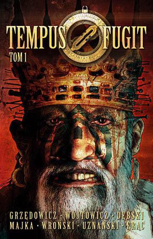 Tempus fugit by Eugeniusz Dębski, Jarosław Grzędowicz, Marcin Wroński