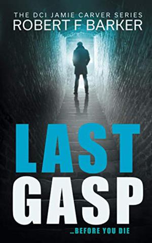Last Gasp (DCI Jamie Carver #1)