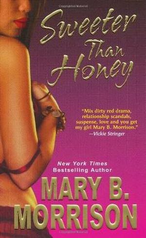 Sweeter Than Honey by Mary B. Morrison