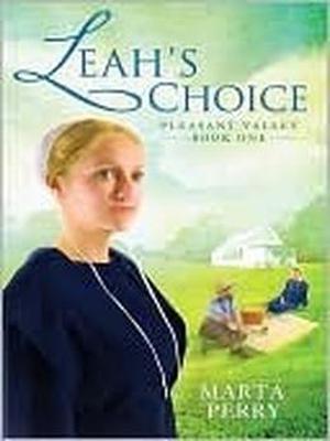 Leah's Choice by Marta Perry