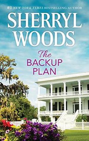 The Backup Plan by Sherryl Woods