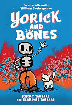 Yorick and Bones by Jeremy Tankard