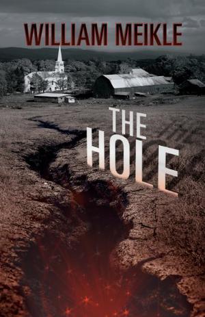 The Hole by William Meikle