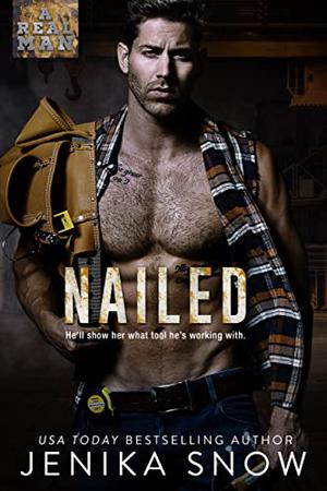 Nailed (A Real Man #16)