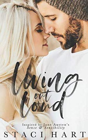 Living Out Loud by Staci Hart
