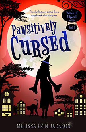 Pawsitively Cursed (Witch of Edgehill #2)