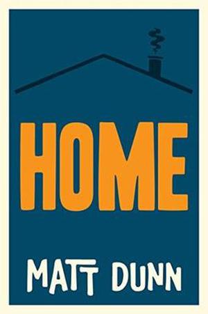 Home by Matt Dunn