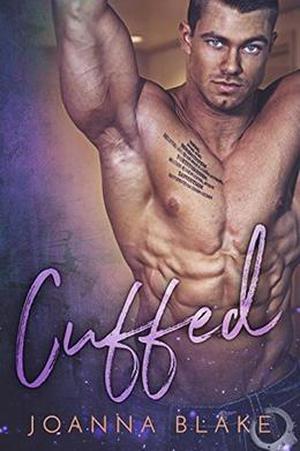 Cuffed: A Forbidden Romance by Joanna Blake, LJ Anderson, Furious Fotog