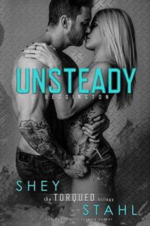 Unsteady (The Torqued Trilogy #1)
