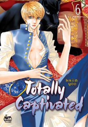 Totally Captivated, Volume 6 (Totally Captivated #6)