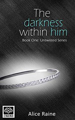The Darkness Within Him: Volume 1 (Untwisted #1)