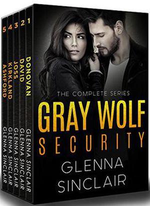 Gray Wolf Security (Gray Wolf Security #1-5)