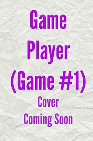 Game Player (Game #1)