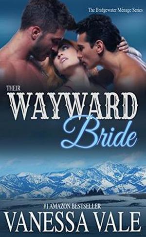 Their Wayward Bride (Bridgewater Menage #2)