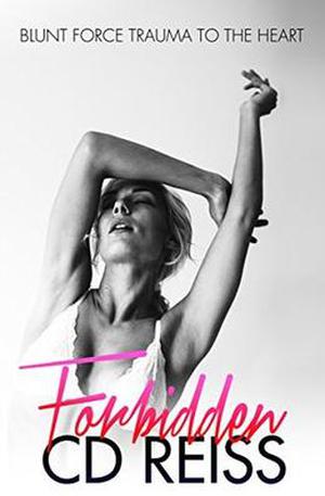 Forbidden: A Standalone by C.D. Reiss