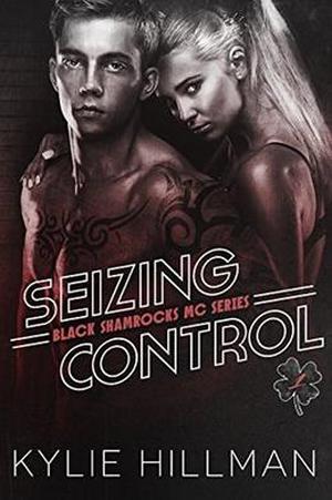 Seizing Control (Black Shamrocks MC #1)