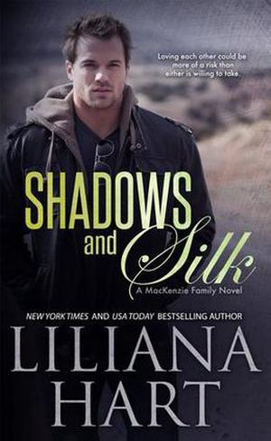 Shadows and Silk by Liliana Hart