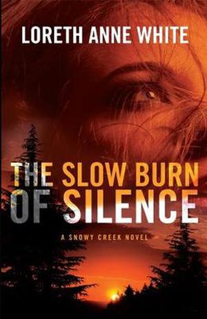 The Slow Burn of Silence by Loreth Anne White