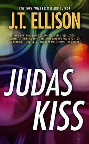 Judas Kiss by J.T. Ellison