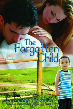 The Forgotten Child (The Friessen Legacy #1)