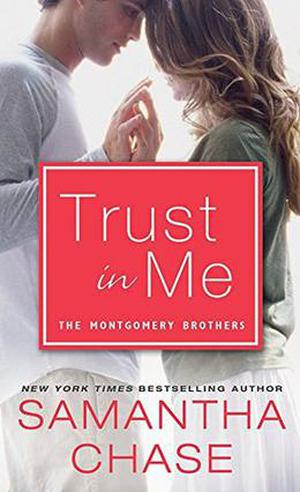 Trust in Me (The Montgomery Brothers #2)