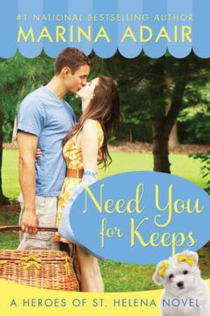 Need You for Keeps (St. Helena Vineyard #6)